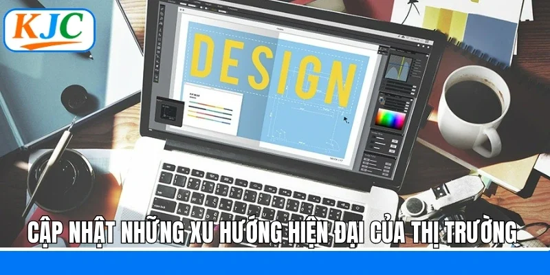 Thiết Kế Đồ Họa - Cơ Hội Việc Làm Thỏa Sức Sáng Tạo Tại KJC