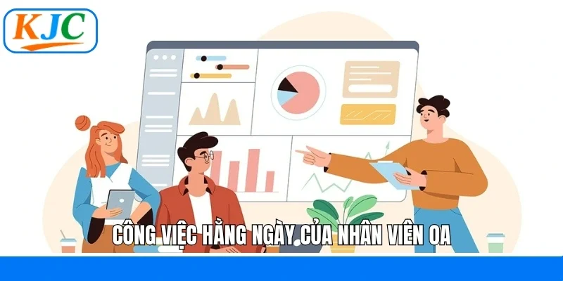 Bộ Phận OA KJC - Cơ Hội Lớn Cho Những Tài Năng Đặc Biệt