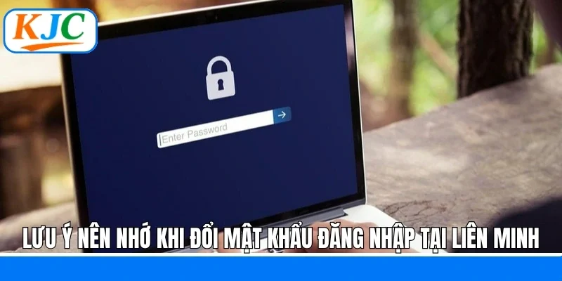 Đổi Mật Khẩu Đăng Nhập - Quy Trình Thực Hiện Tại KJC