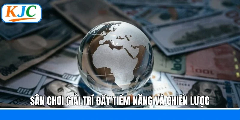 Liên Minh Quốc Tế KJC - Điểm Hẹn Lý Tưởng Cho Người Dùng