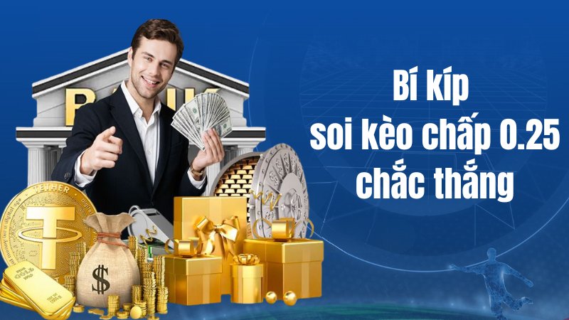 Cách chơi kèo chấp 0.25 chi tiết tại nhà cái BK8